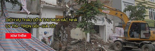 Dịch vụ tháo dỡ, thu mua xác nhà uy tín